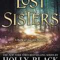 Cover Art for 9780316310444, The Lost Sisters by Holly Black