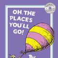 Cover Art for 9780007413584, Oh, the Places You'll Go by Dr. Seuss