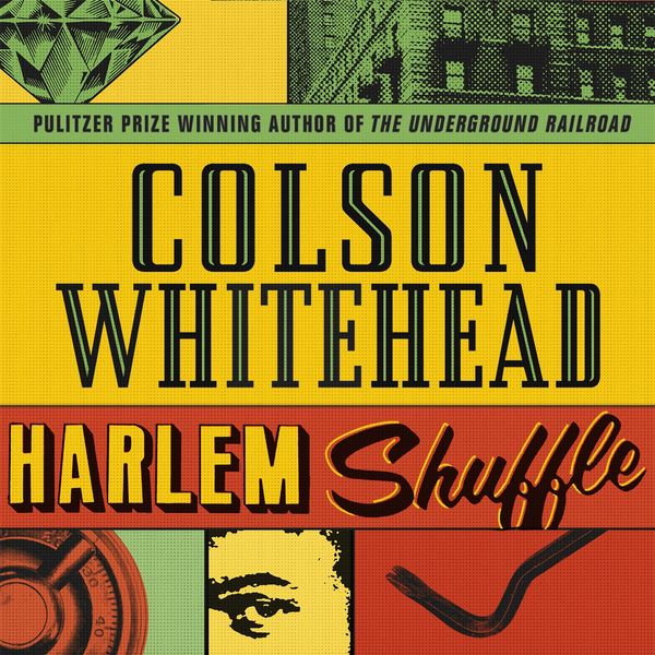 Cover Art for 9781405542982, Harlem Shuffle by Colson Whitehead, Dion Graham
