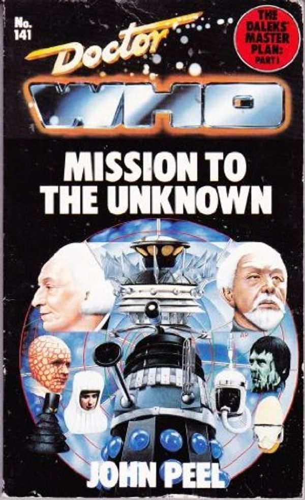 Cover Art for 9780426203438, Doctor Who-Mission to the Unknown: Part 1 by John Peel