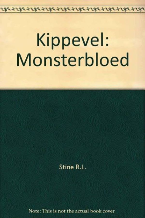 Cover Art for 9789020623215, Kippenvel - Monsterbloed by RL Stine