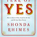 Cover Art for 9781410486745, Year of Yes (Thorndike Press Large Print Popular and Narrative Nonfiction Series) by Shonda Rhimes