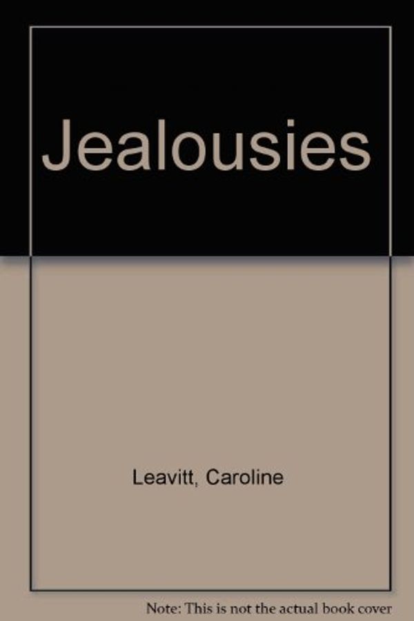 Cover Art for 9780399310225, Jealousies by Caroline Leavitt