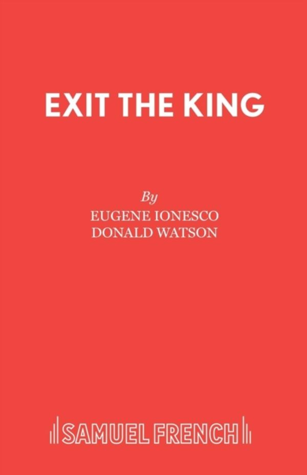 Cover Art for 9780573011238, Exit the King by Eugene Ionesco