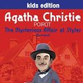 Cover Art for 9781717593238, The Mysterious Affair at Styles (Illustrated)Adapted for Kids Aged 9-12, Key Stage 2 - Key S... by Agatha Christie