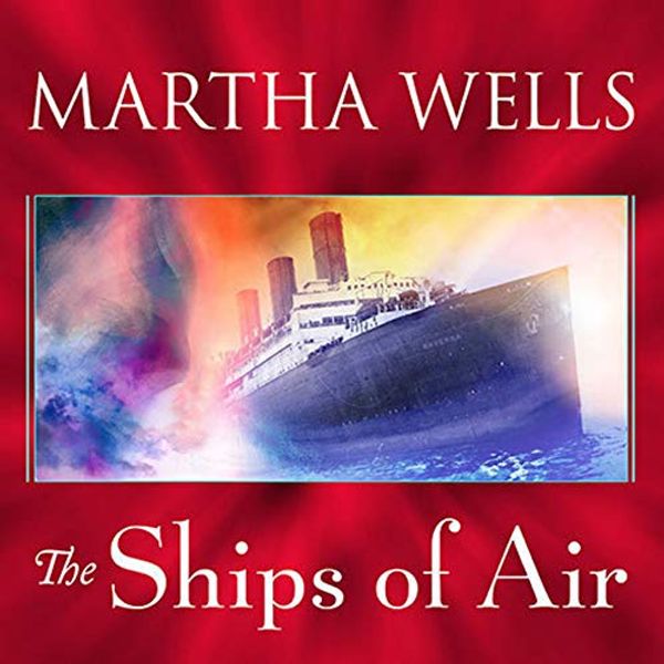 Cover Art for 9798200055616, The Ships of Air: 2 by Martha Wells