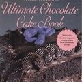 Cover Art for 9780345319296, Pamella Asquith's Ultimate Chocolate Cake Book by Pamella Asquith