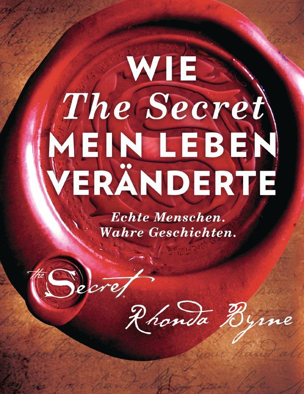 Cover Art for 9783641201340, Wie The Secret mein Leben veränderte by Rhonda Byrne