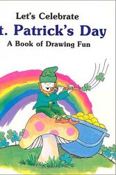 Cover Art for 9780816711369, Let's Celebrate St. Patrick's Day: A Book of Drawing Fun by Pamela Johnson