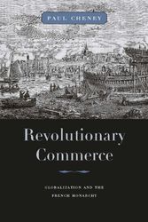 Cover Art for 9780674047266, Revolutionary Commerce by Paul Cheney