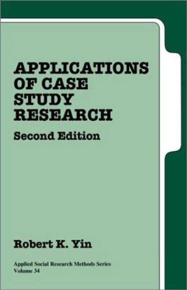 Cover Art for 9780761925507, Applications of Case Study Research by Yin, Dr. Robert K.