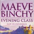 Cover Art for 9780316097819, Evening Class by Maeve Binchy