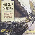 Cover Art for 9780786178339, Treason's Harbour by Patrick O'Brian