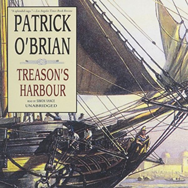 Cover Art for 9780786178339, Treason's Harbour by Patrick O'Brian