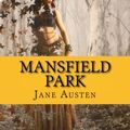 Cover Art for 9781986061919, Mansfield Park by Jane Austen: Mansfield Park by Jane Austen by Jane Austen