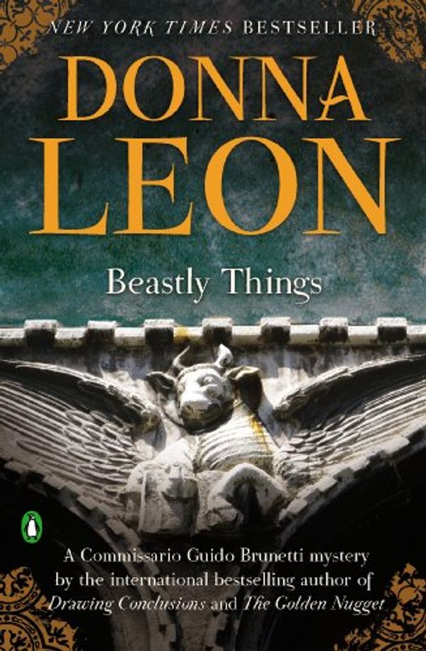 Cover Art for 9780099564843, Beastly Things by Leon Donna