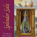 Cover Art for B07L7V1Y21, Splendor Solis: The World's Most Famous Alchemical Manuscript by Stephen Skinner, Rafal T. Prinke, Georgiana Hedesan, Joscelyn Godwin