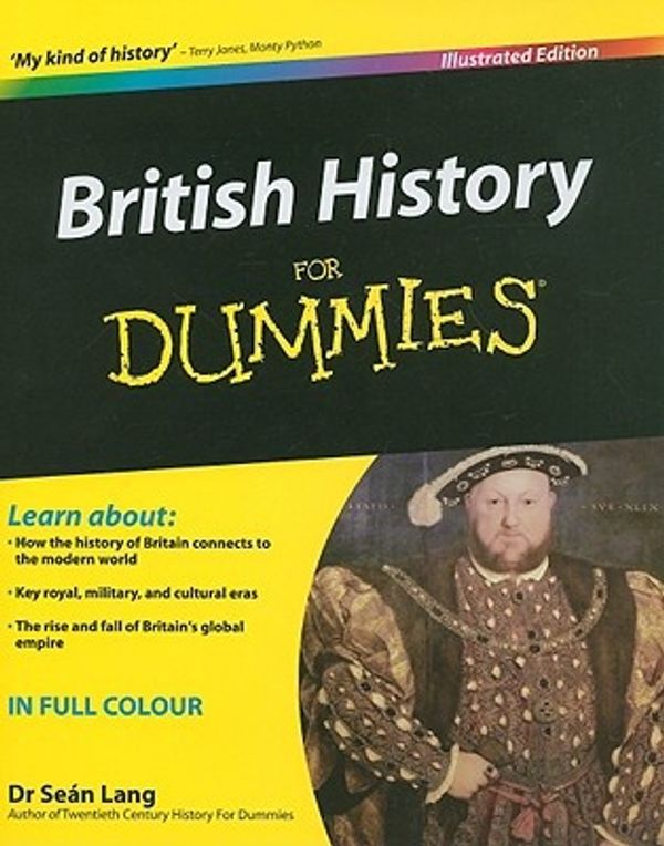 Cover Art for 9780470994689, British History For Dummies by Sean Lang