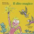 Cover Art for 9788865263983, Il dito magico by Roald Dahl