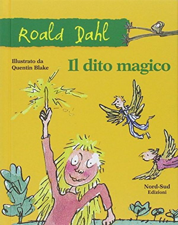 Cover Art for 9788865263983, Il dito magico by Roald Dahl