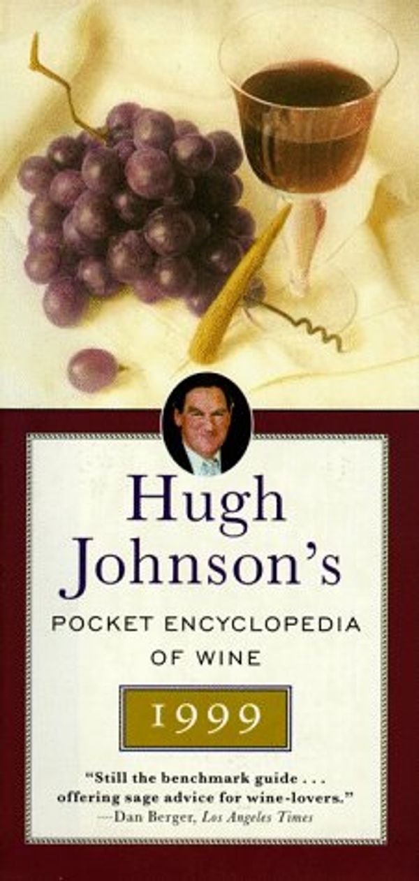 Cover Art for 9780684848822, HUGH JOHNSON'S POCKET ENCYCLOPEDIA OF WINE 1999 by Hugh Johnson
