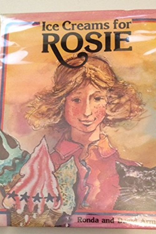 Cover Art for 9780233973616, Ice Creams for Rosie by Ronda Armitage
