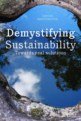 Cover Art for 9781138812697, Demystifying Sustainability: Towards Real Solutions by Haydn Washington
