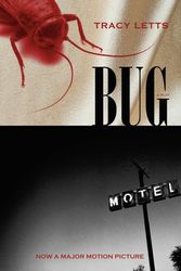 Cover Art for 9780810123489, Bug by Tracy Letts