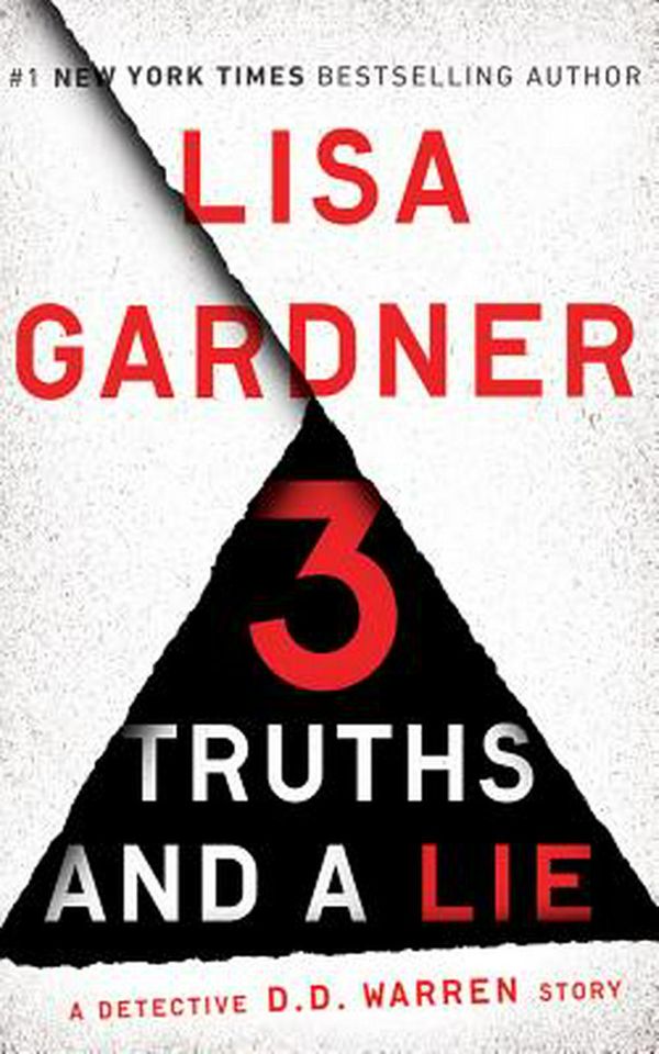 Cover Art for 9781511368902, 3 Truths and a Lie: A Detective D. D. Warren Story by Lisa Gardner