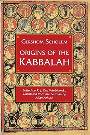 Cover Art for 9780691020471, Origins of the Kabbalah by Gershom Gerhard Scholem