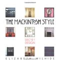 Cover Art for 9781862051218, The Mackintosh Style by Elizabeth Wilhide