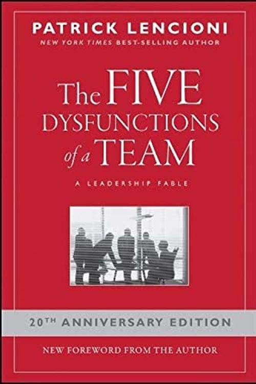 Cover Art for B09L5M1C21, The Five Dysfunctions of a Team: A Leadership Fable by Patrick M Lencioni