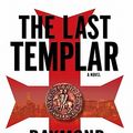 Cover Art for 9781429525831, The Last Templar by Raymond Khoury
