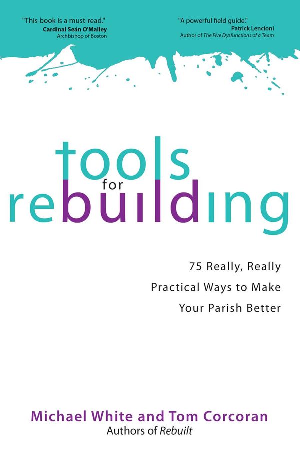 Cover Art for 9781594714450, Tools for Rebuilding by Michael White, Tom Corcoran