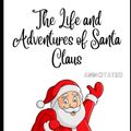 Cover Art for 9798362470173, The Life and Adventures of Santa Claus by L. Frank Baum