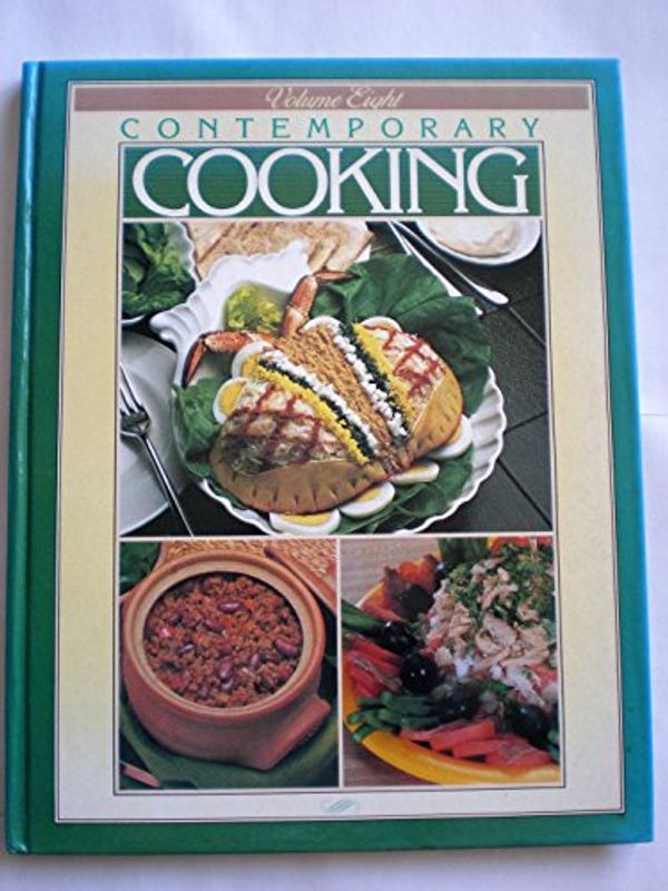 Cover Art for 9780881590074, Contemporary Cooking (Cookery, Volume 8) by James Charlton; Marsha Cohen