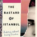 Cover Art for 9780241986448, The Bastard of Istanbul (Penguin Essentials) by Elif Shafak