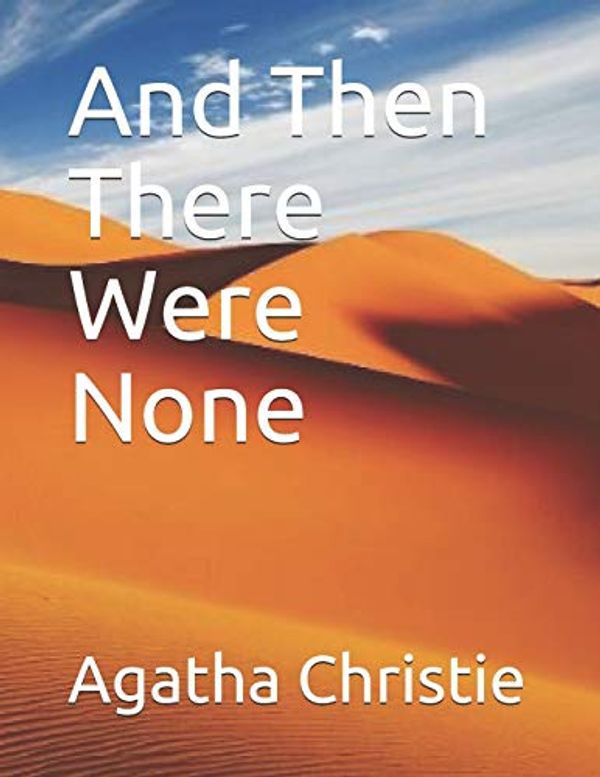 Cover Art for 9798684195730, And Then There Were None by Agatha Christie