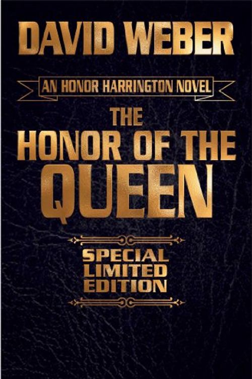 Cover Art for 9781476736488, Honor of the Queen Signed Leatherbound Edition (Honor Harrington Series) by David Weber