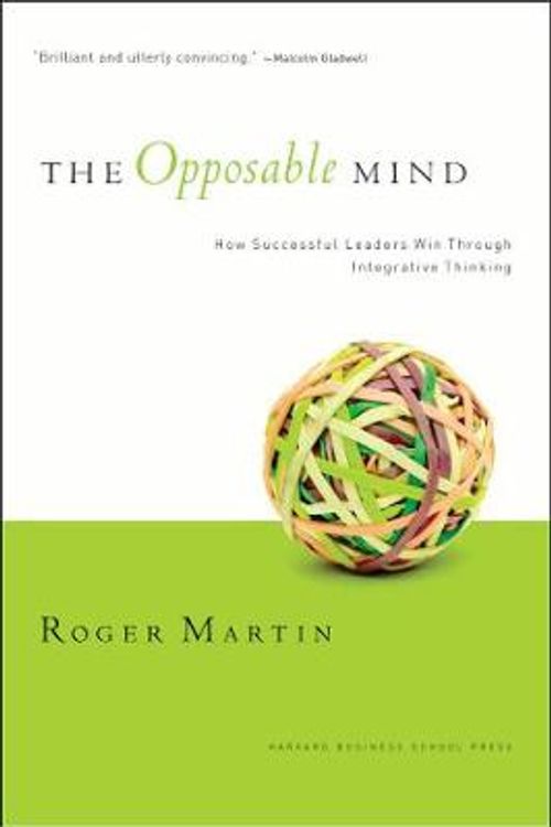 Cover Art for 9781422139776, The Opposable Mind by Roger L. Martin