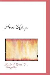 Cover Art for 9780554980492, Nina Sforza by Richard Zouch S . Troughton