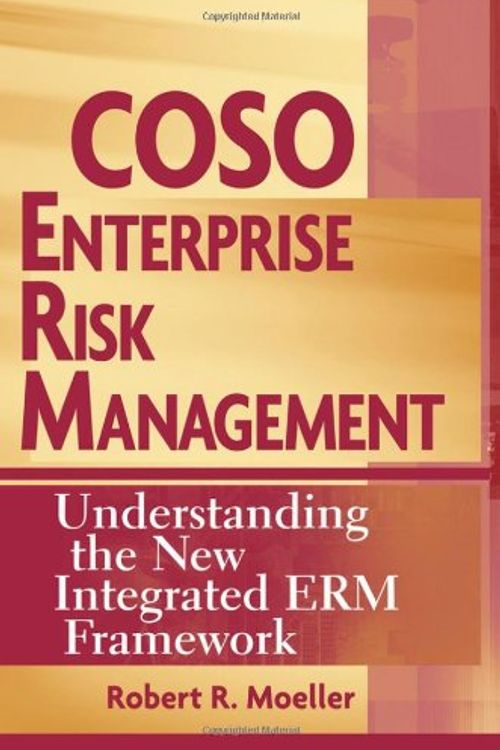 Cover Art for 9780471741152, COSO Enterprise Risk Management: Understanding the New Integrated ERM Framework by Robert Moeller