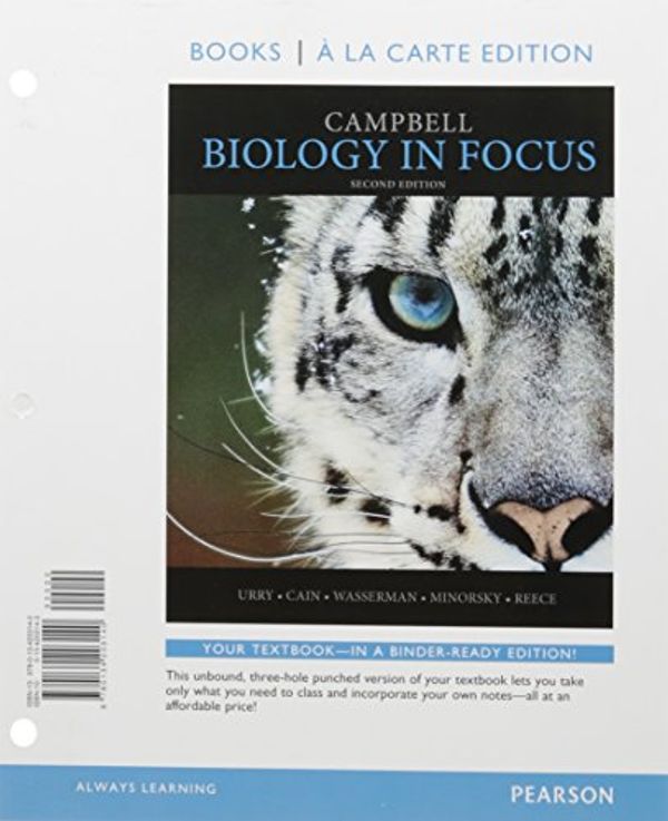 Cover Art for 9780134433769, Campbell Biology in Focus, Books a la Carte Edition; Modified Masteringbiology with Pearson Etext -- Valuepack Access Card -- For Campbell Biology in Focus by Lisa A Urry