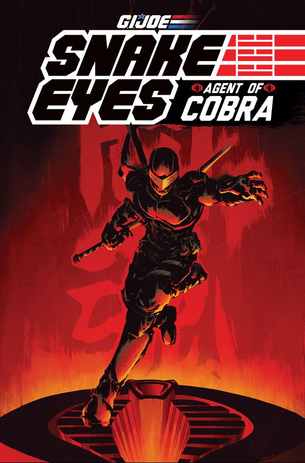 Cover Art for 9781631403712, G.I. JOE: Snake Eyes, Agent of Cobra by Mike Costa