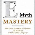 Cover Art for 9780060723187, E Myth Mastery by Michael E. Gerber