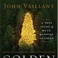 Cover Art for B004VXA6W4, The Golden Spruce 1st (first) edition Text Only by John Vaillant