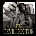 Cover Art for 9781977874719, The Devil Doctor by Sax Rohmer