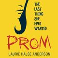 Cover Art for 9781407146379, Prom by Laurie Halse Anderson