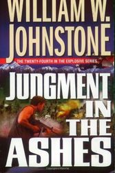 Cover Art for 9780786020829, Judgment in the Ashes by William W. Johnstone