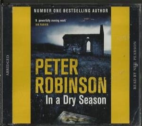 Cover Art for 9781509813315, In a Dry Season by Peter Robinson